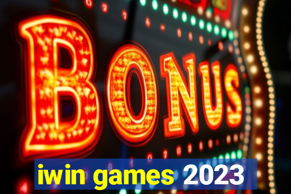 iwin games 2023